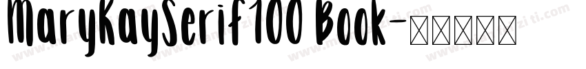 MaryKaySerif100 Book字体转换